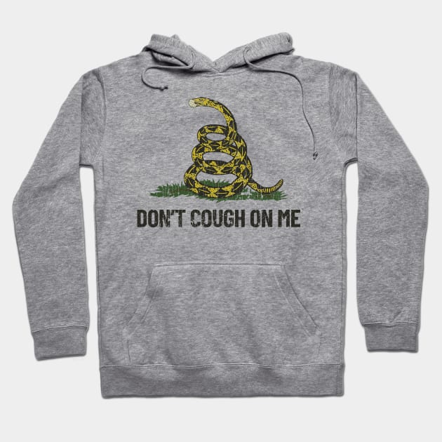 Don't Cough On Me Hoodie by JCD666